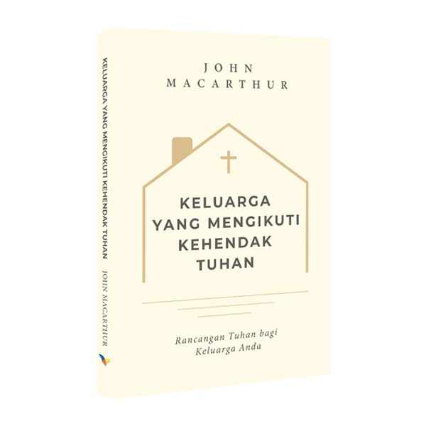 Keluarga yang Mengikuti Kehendak Tuhan The Fulfilled Family